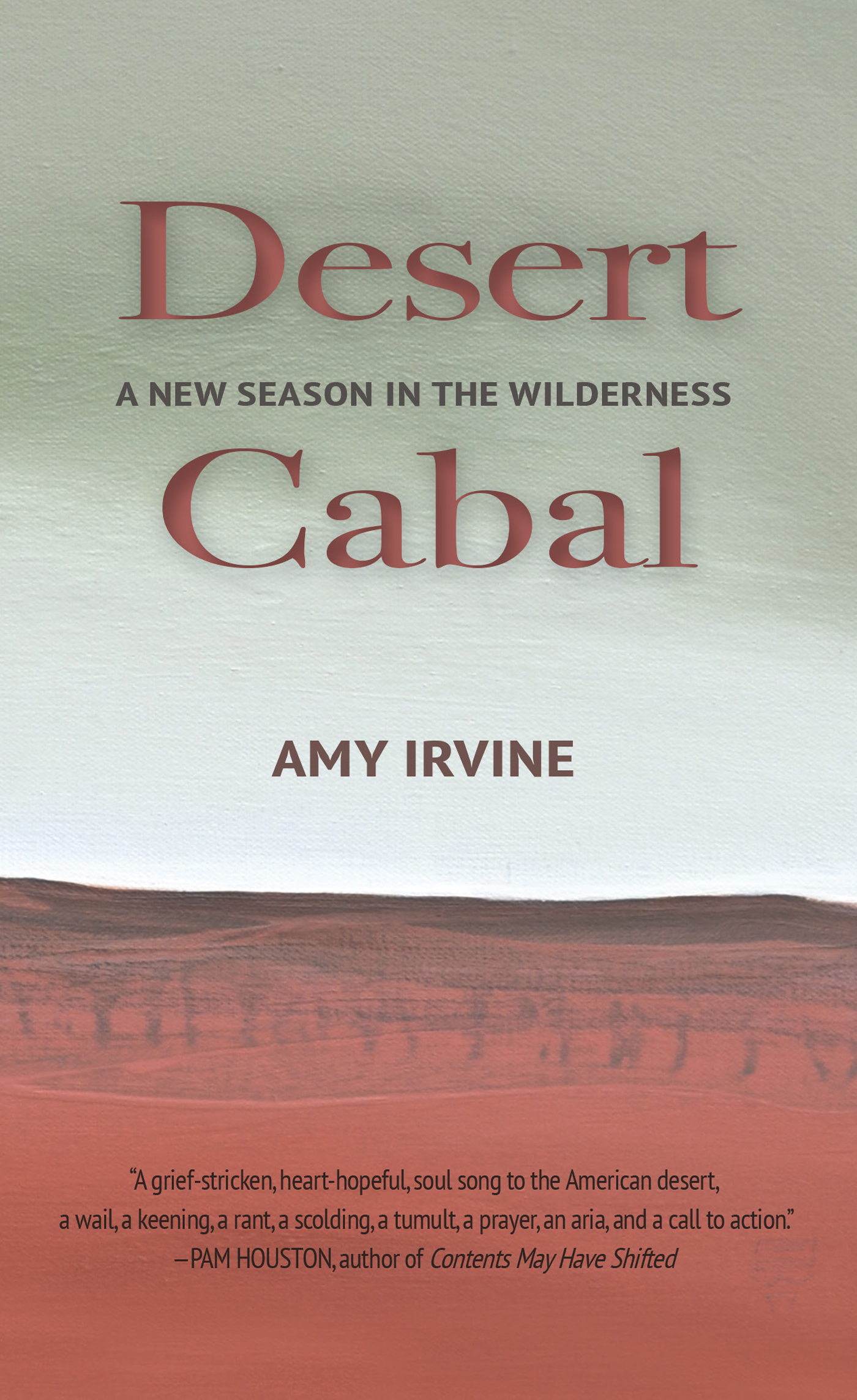 Praise for Desert Cabal Desert Cabal is a grief-stricken heart-hopeful - photo 1