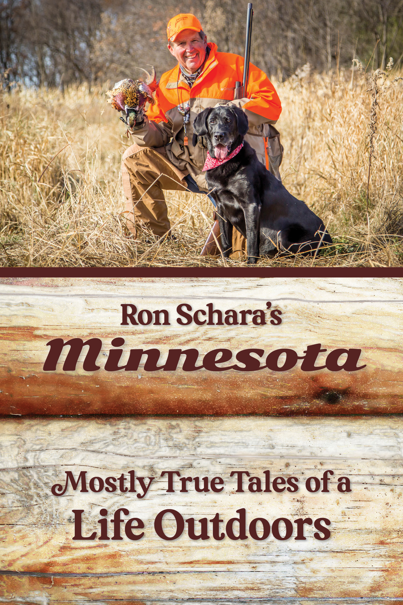 Ron Scharas Minnesota Ron Scharas Minnesota Mostly True Tales of a - photo 1