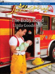 Linda Goodnight - Baby Bond  