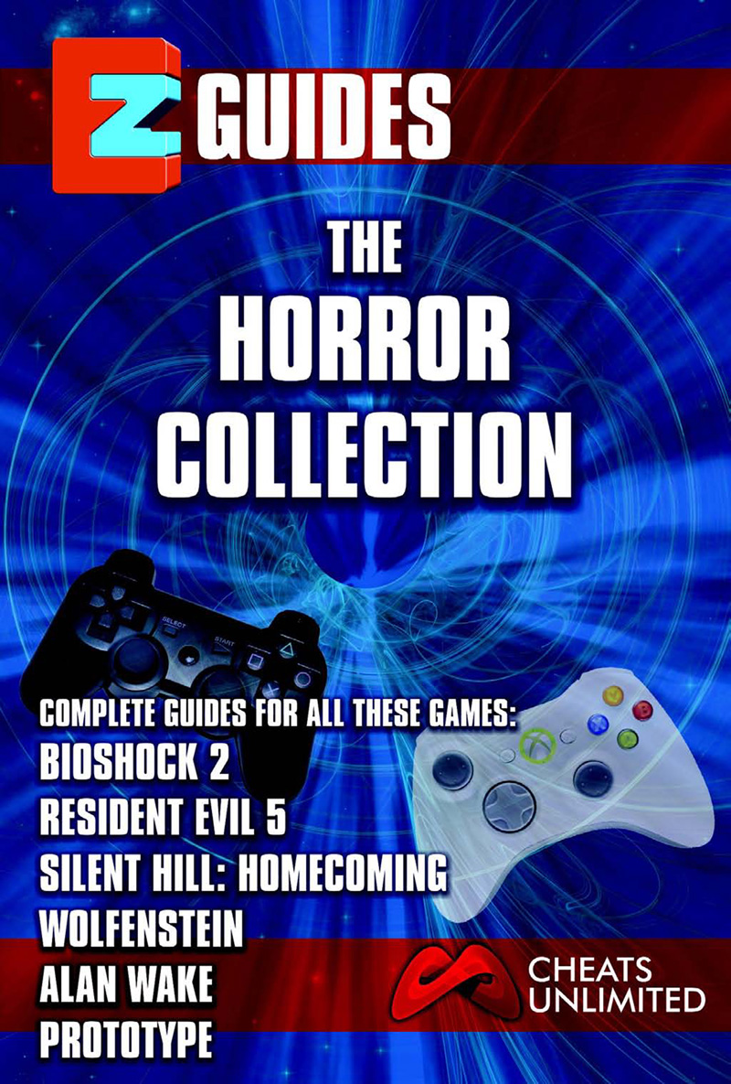 EZ Guides The Horror Collection Cheats Unlimited Copyright 2010 ICE Games - photo 1