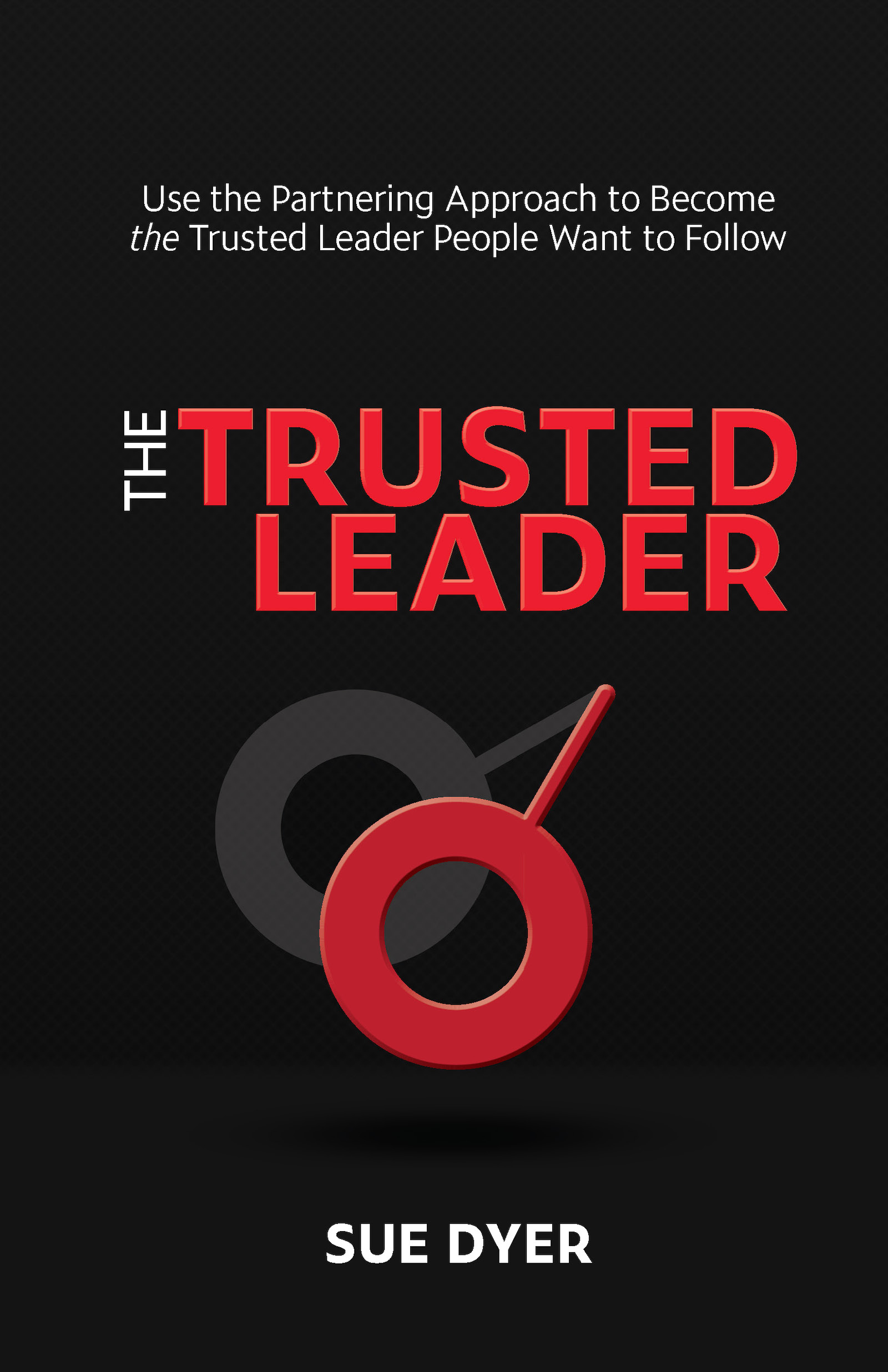 Want a Quick Start If you want to start your Trusted Leader journey fast - photo 1