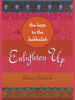 Barrie Dolnick - Enlighten Up: The Keys to Kabbalah