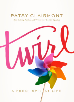 Patsy Clairmont - Twirl: A Fresh Spin at Life