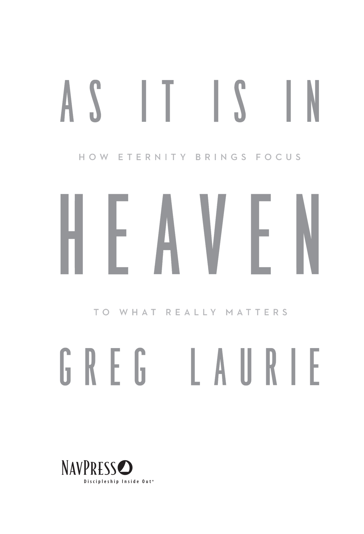 2014 by Greg Laurie All rights reserved No part of this publication may be - photo 2