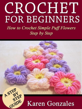 Karen Gonzales - Crochet for Beginners: How to crochet simple puff flowers step by step