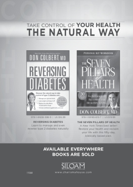 Don Colbert - The New Bible Cure for High Blood Pressure: Ancient Truths, Natural Remedies, and the Latest Findings for Your Health Today