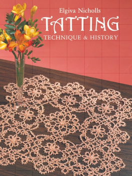 Elgiva Nicholls - Tatting: Technique and History