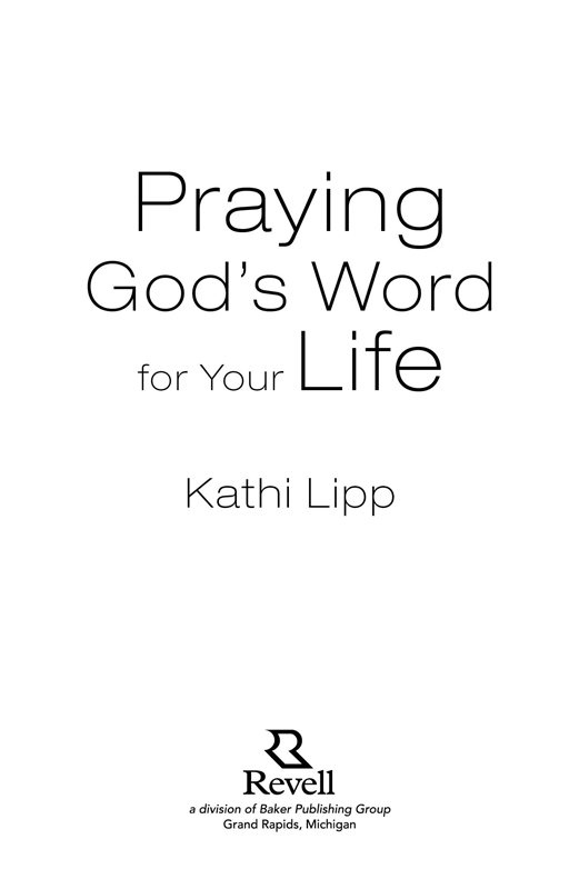 2013 by Kathi Lipp Published by Revell a division of Baker Publishing Group - photo 1