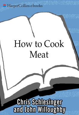 Chris Schlesinger - How to Cook Meat