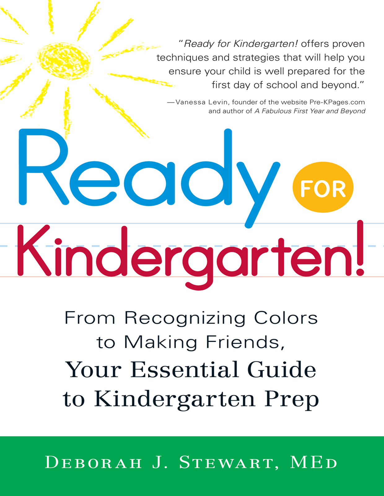 Ready for Kindergarten From Recognizing Colors to Making Friends Your - photo 1