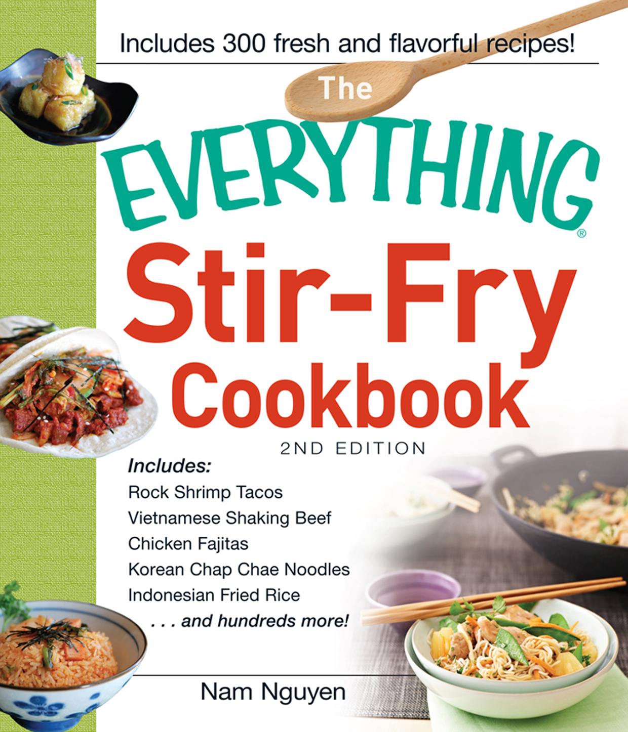 THE STIR-FRY COOKBOOK 2ND EDITION Nam Nguyen Avon Massachusetts - photo 1