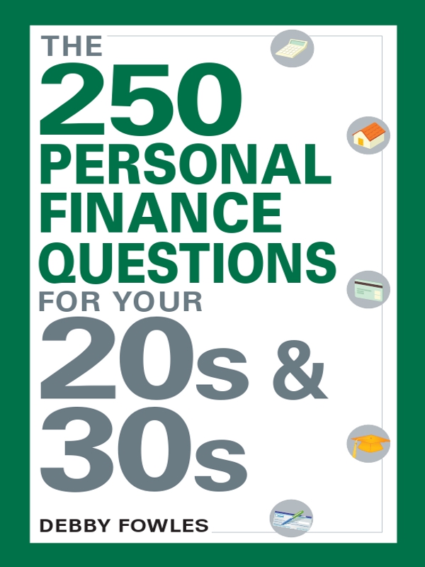 THE PERSONAL FINANCE QUESTIONS FOR YOUR s s DEBBY FOWLES - photo 1