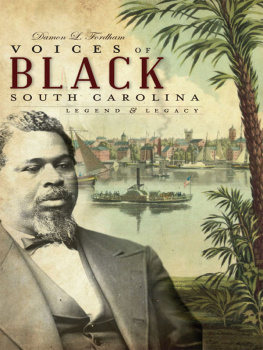 Damon L. Fordham - Voices of Black South Carolina: Legends and Legacy