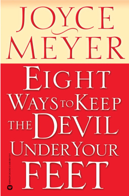 Joyce Meyer - Eight Ways to Keep the Devil Under Your Feet