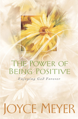 Joyce Meyer - The Power of Being Positive: Enjoying God Forever