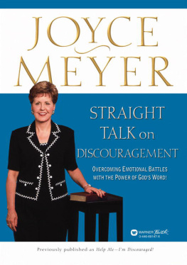 Joyce Meyer Straight Talk on Discouragement: Overcoming Emotional Battles with the Power of Gods Word!