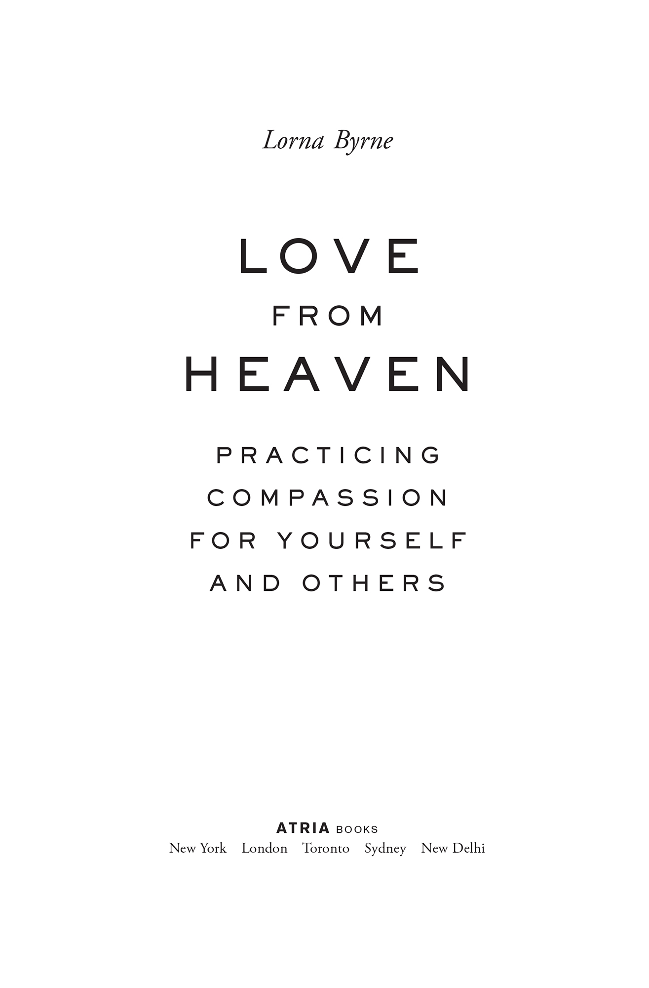 Love From Heaven Practicing Compassion for Yourself and Others - image 1