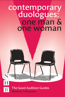 Trilby James Contemporary Duologues: One Man & One Woman