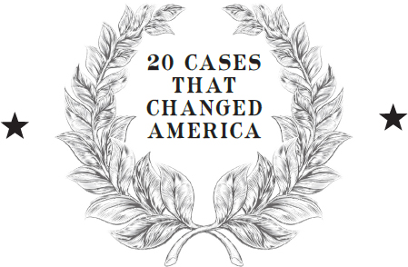 The Supreme Court Landmark Decisions 20 Cases that Changed America - image 2