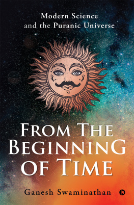 Ganesh Swaminathan From The Beginning Of Time: Modern Science And The Puranic Universe