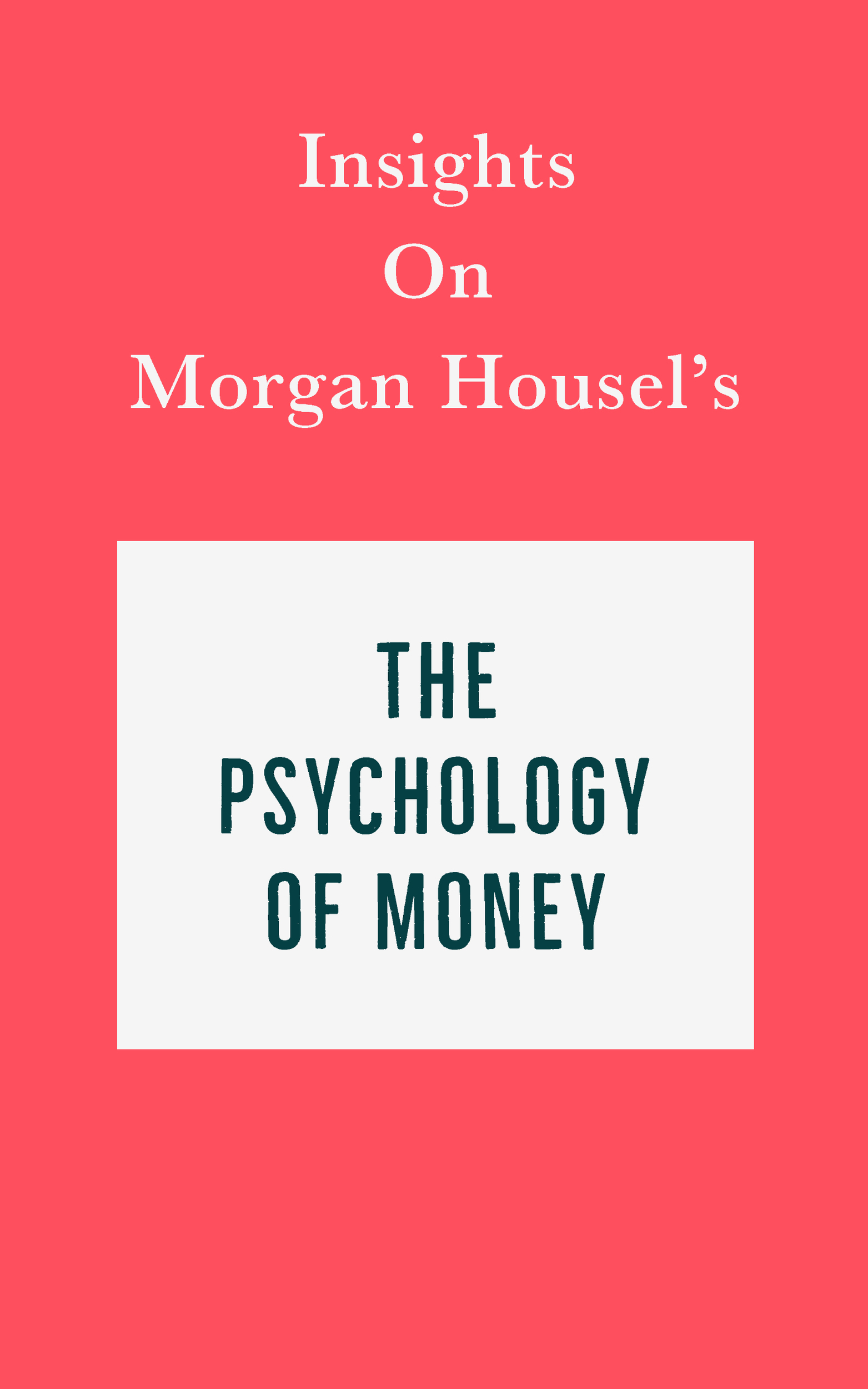 Swift Reads Insights on Morgan Housels The Psychology of Money First published - photo 1