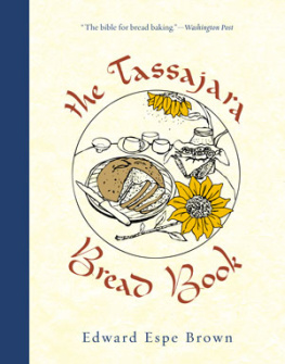 Edward Espe Brown The Complete Tassajara Cookbook: Recipes, Techniques, and Reflections From the Famed Zen Kitchen