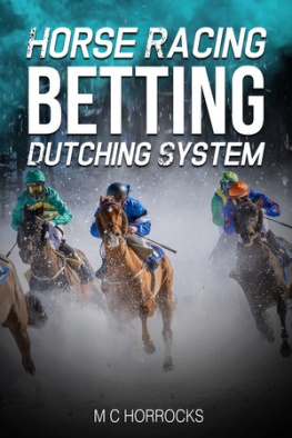 Mark Horrocks Horse Racing Betting Dutching System