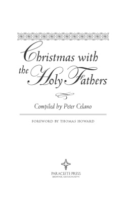 Peter Celano Christmas with the Holy Fathers