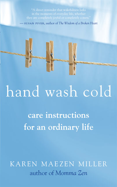 hand wash cold care instructions for an ordinary life KAREN MAEZEN MILLER - photo 1