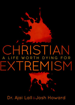 Dr. Ajai Lall - Christian Extremism