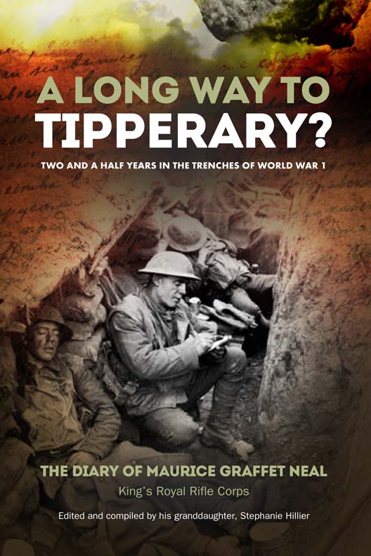 A LONG WAY TO TIPPERARY TWO AND A HALF YEARS IN THE TRENCHES OF WORLD WAR 1 - photo 1