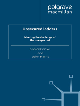 Graham Robinson - Unsecured Ladders: Meeting the Challenge of the Unexpected