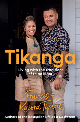 Francis Tipene - Tikanga