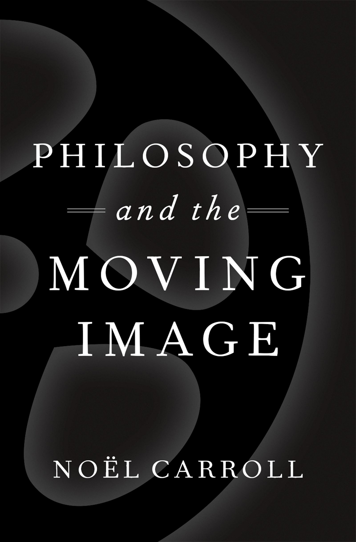 Philosophy and the Moving Image THINKING ART Series Editors Nol Carroll and - photo 1