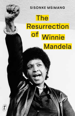 Sisonke Msimang - The Resurrection of Winnie Mandela