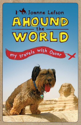 Joanne Lefson - Ahound the World: My Travels with Oscar