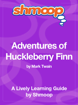 Shmoop - Adventures of Huckleberry Finn