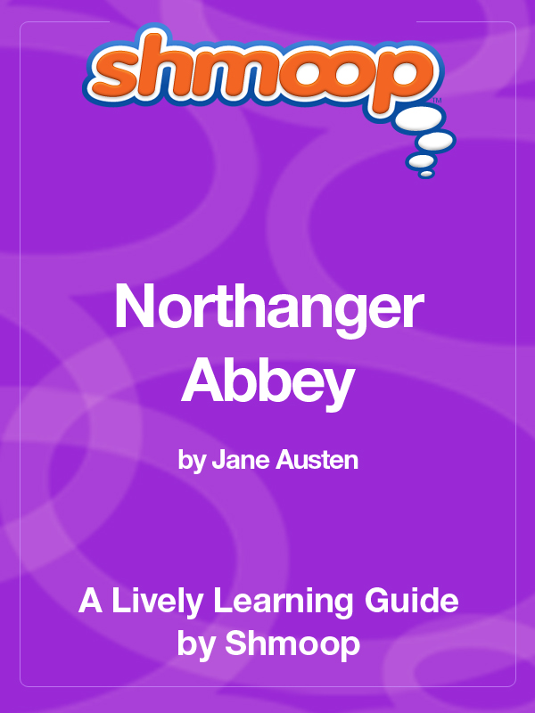 Table of Contents In a NutshellOverview Northanger Abbey was Jane Austens - photo 1