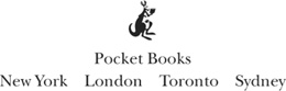 Pocket Books A Division of Simon Schuster Inc 1230 Avenue of the Americas - photo 1