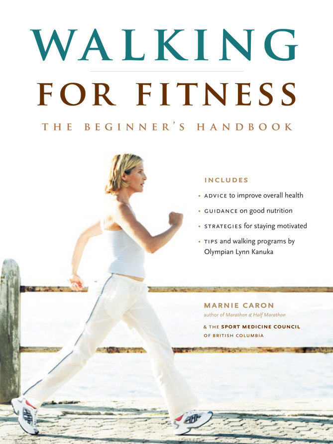 Walking for Fitness The Beginners Handbook - image 1