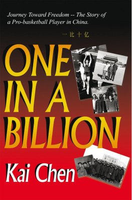 Kai Chen - One In A Billion: Journey Toward Freedom