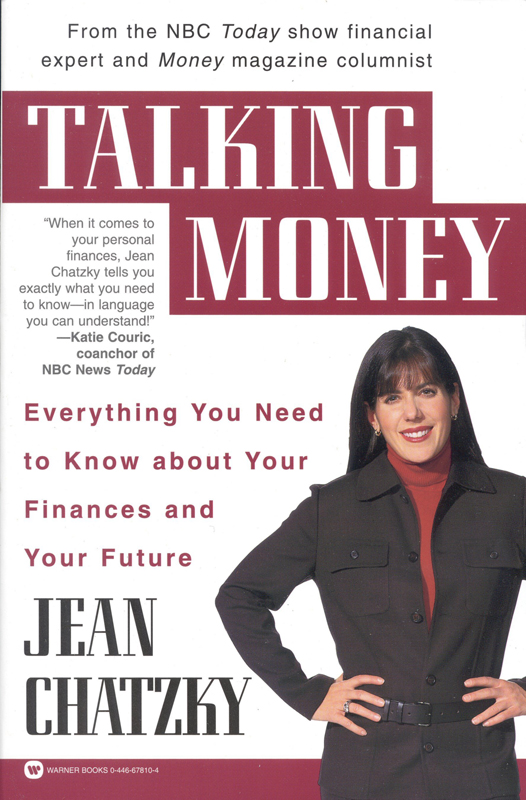 TALKING MONEY Copyright 2001 by Jean Sherman Chatzky All rights reserved No - photo 1