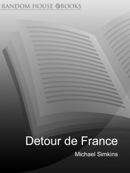 Michael Simkins - Detour de France: An Englishman in Search of a Continental Education