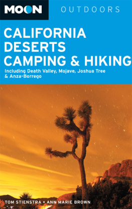 Tom Stienstra - Moon California Deserts Camping & Hiking: Including Death Valley, Mojave, Joshua Tree and Anza-Borrego