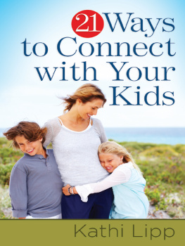 Kathi Lipp 21 Ways to Connect with Your Kids