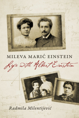 Radmila Milentijević Mileva Marić Einstein: Life with Albert Einstein