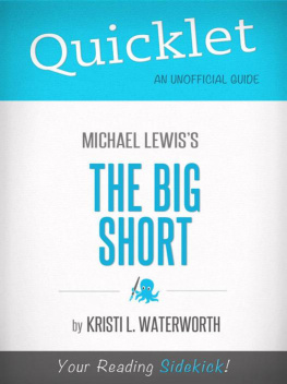 Kristi L. Waterworth Quicklet on Michael Lewis the Big Short: Cliffnotes-like Book Notes