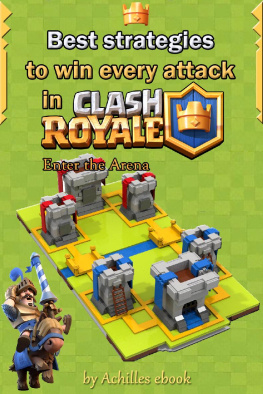 Pham Hoang Minh - Best Strategies to Win Every Attack in Clash Royale