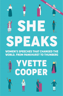 Yvette Cooper - She Speaks: Womens Speeches That Changed the World, from Pankhurst to Thunberg