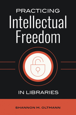 Shannon M. Oltmann - Practicing Intellectual Freedom in Libraries